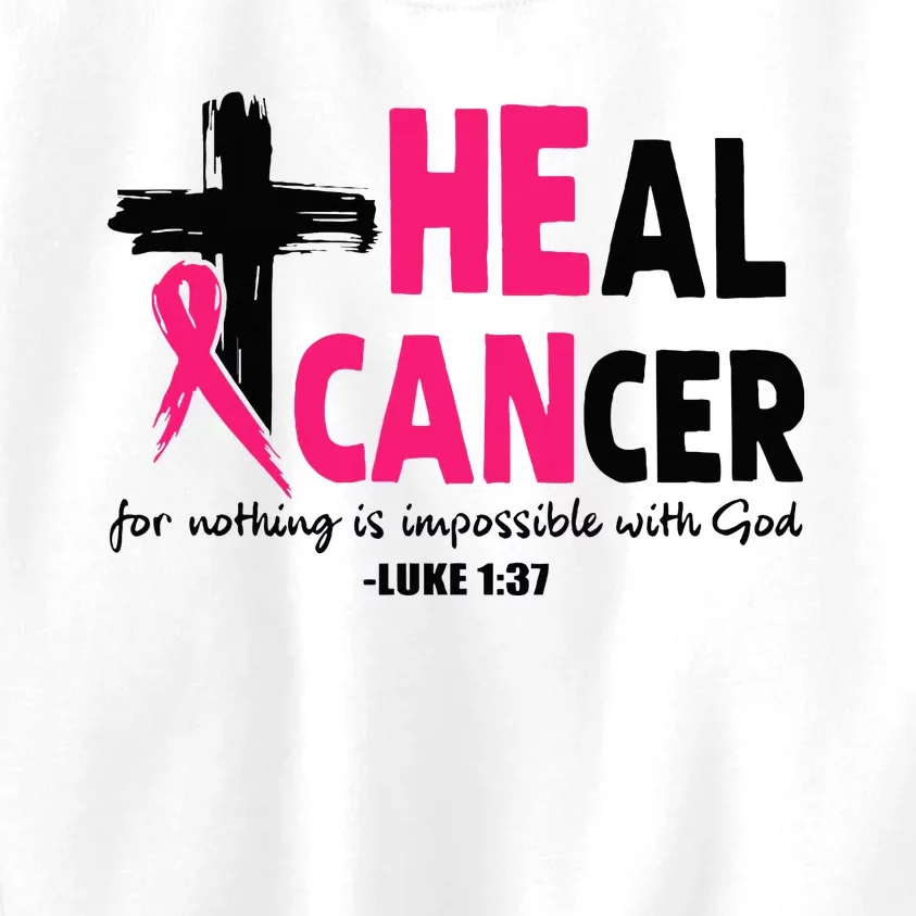 Heal Cancer Believe God Christian Breast Cancer Awareness Kids Sweatshirt