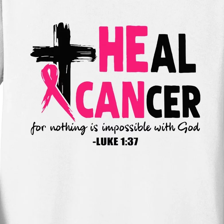 Heal Cancer Believe God Christian Breast Cancer Awareness Kids Long Sleeve Shirt