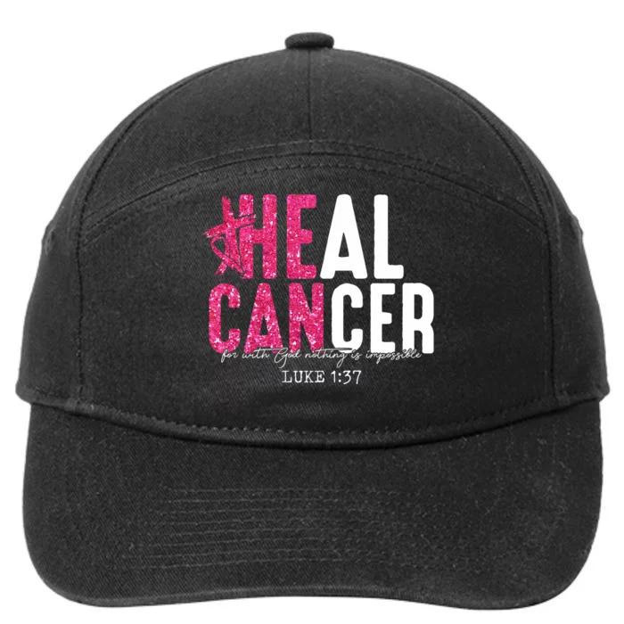 Heal Cancer Believe God Christian Breast Cancer Awareness 7-Panel Snapback Hat