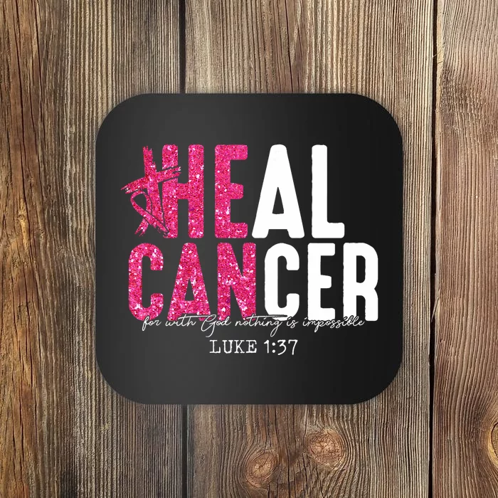 Heal Cancer Believe God Christian Breast Cancer Awareness Coaster