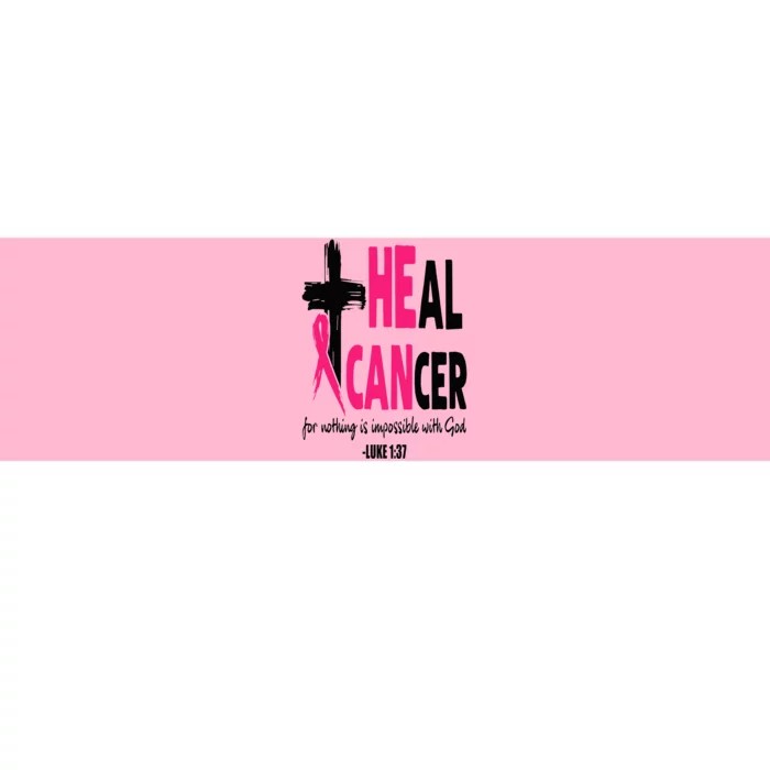 Heal Cancer Believe God Christian Breast Cancer Awareness Bumper Sticker