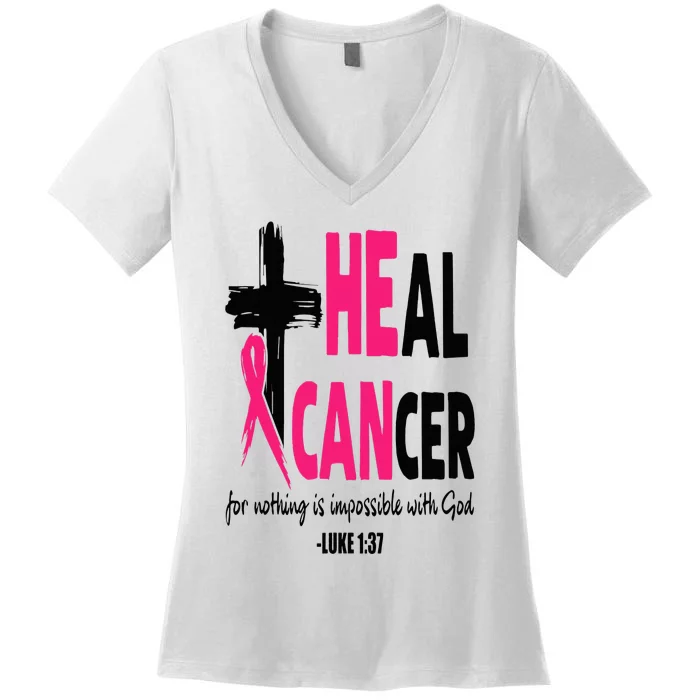 Heal Cancer Believe God Christian Breast Cancer Awareness Women's V-Neck T-Shirt