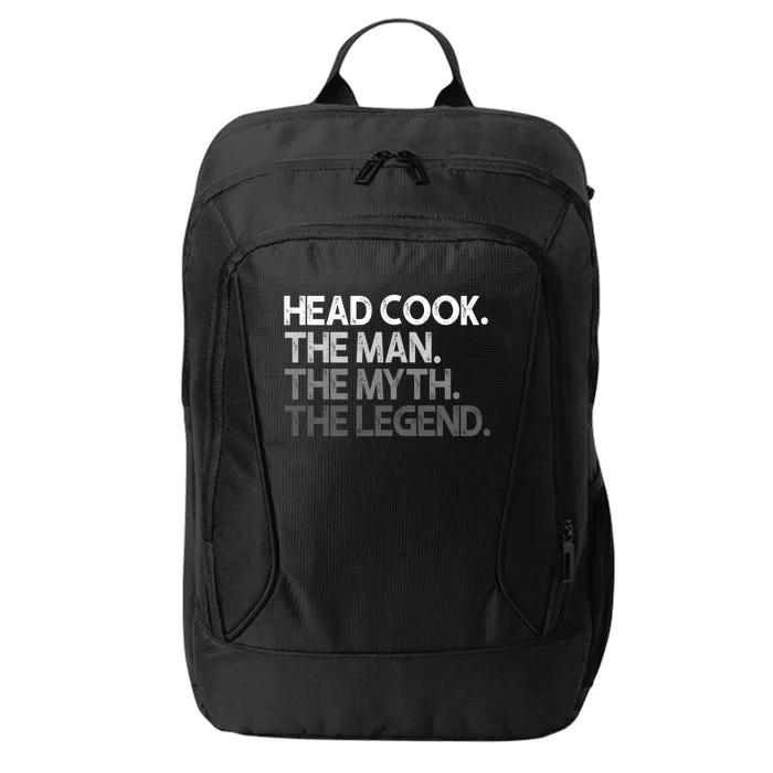 Head Cook Chef The Myth Legend Gift City Backpack