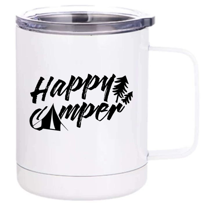 Happy Camper Camp Camping Outdoor Campers Meaningful Gift Front & Back 12oz Stainless Steel Tumbler Cup