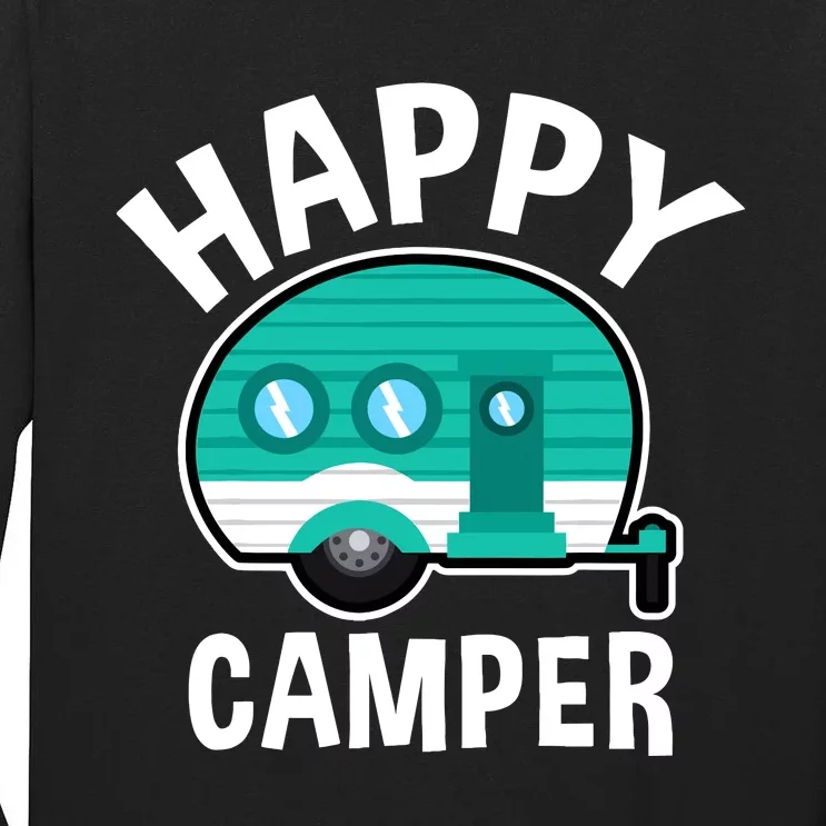 Happy Camper Camping Car Caravan Funny Vacation Tall Long Sleeve T-Shirt