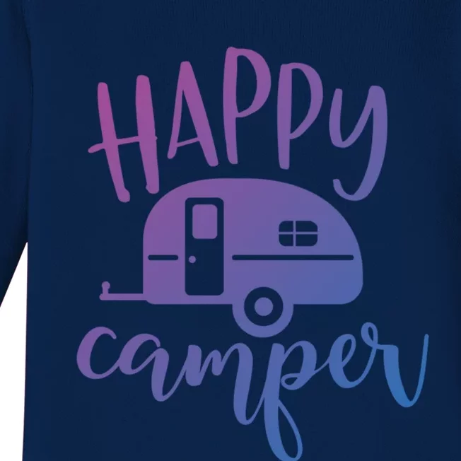 Happy Camper Camping Trailer Funny Camp Design Him And Her Cute Gift Baby Long Sleeve Bodysuit