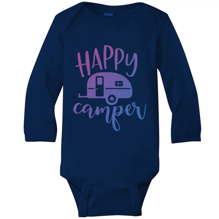 Happy Camper Camping Trailer Funny Camp Design Him And Her Cute Gift Baby Long Sleeve Bodysuit