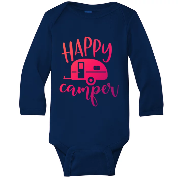 Happy Camper Camping Trailer Funny Camp Design Him And Her Cute Gift Baby Long Sleeve Bodysuit