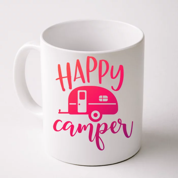 Happy Camper Camping Trailer Funny Camp Design Him And Her Cute Gift Front & Back Coffee Mug