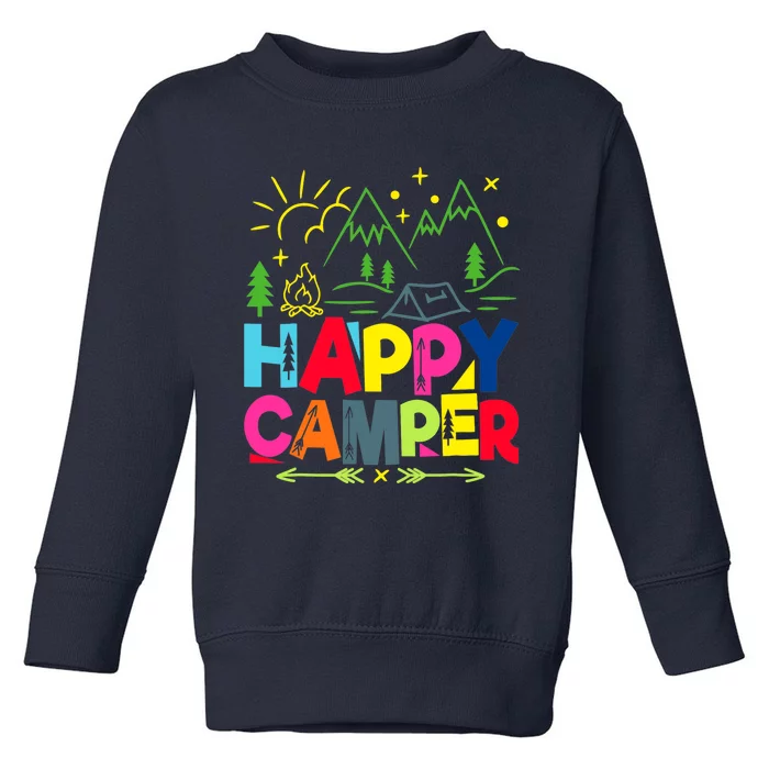 Happy Camper Camping Funny Gift Toddler Sweatshirt