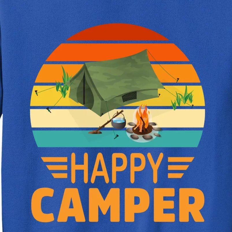 Happy Camper Camp Camper Camping Campfire Graphic Gift Tall Sweatshirt