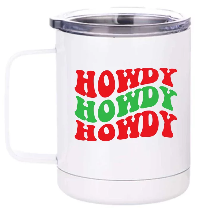 Howdy Christmas Cowgirl Southern Western Girl Country Rodeo Front & Back 12oz Stainless Steel Tumbler Cup