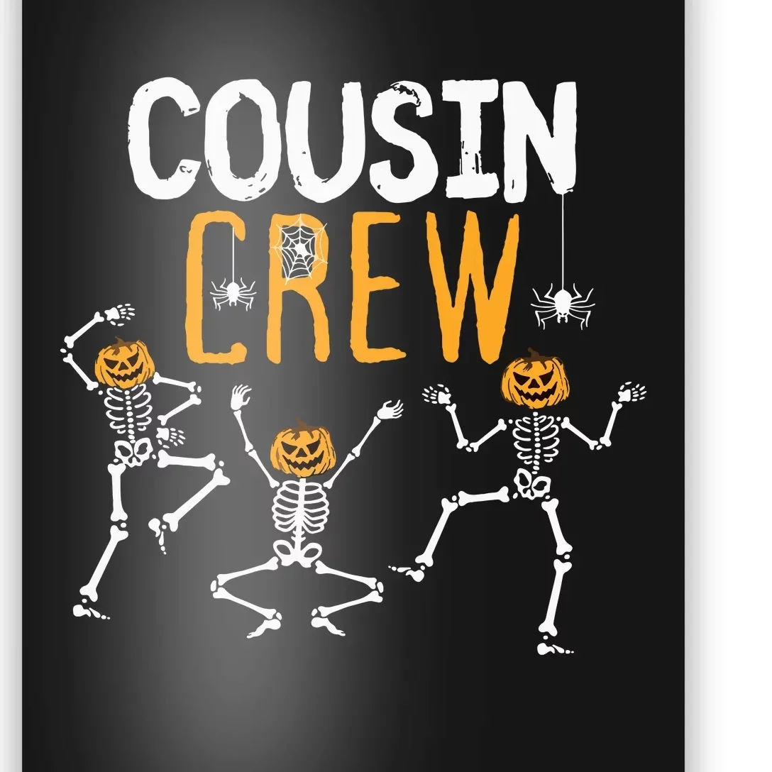 Halloween Cousin Crew Skeleton Squad Girl Boy Poster