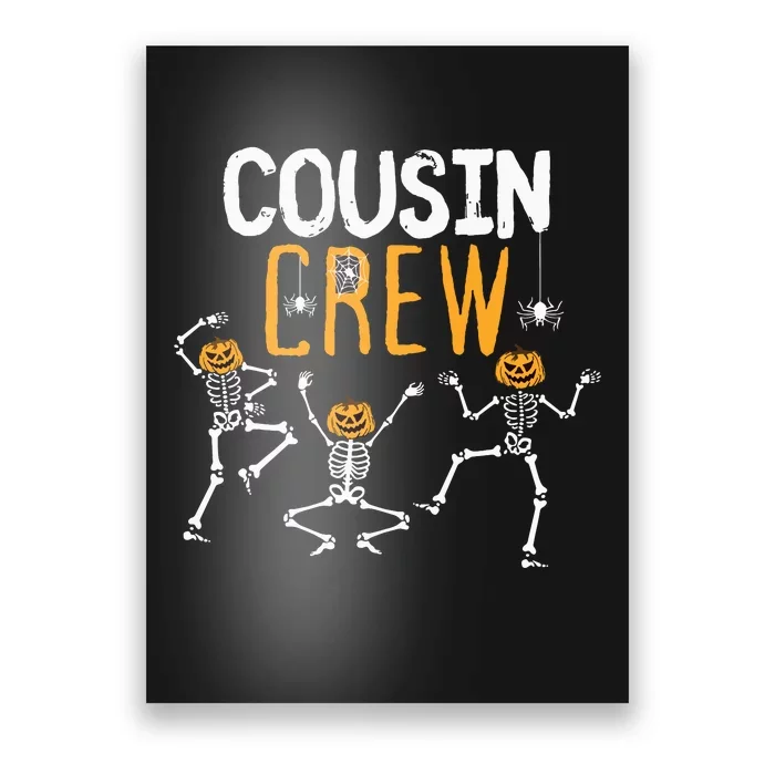 Halloween Cousin Crew Skeleton Squad Girl Boy Poster