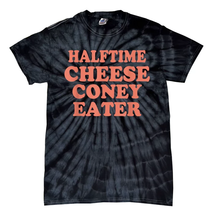 Halftime Cheese Coney Eater Tie-Dye T-Shirt