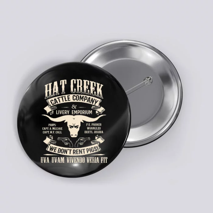 Hat Creek Cattle Company Funny Button