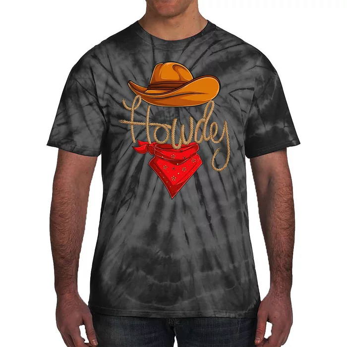 Howdy Cowboy Cowgirl Western Country Rodeo Howdy Tie-Dye T-Shirt