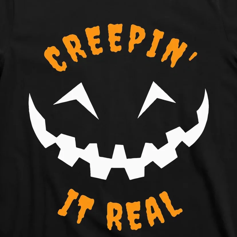 Halloween Costume Creepin’ it Real Pumpkin Funny Graphic T-Shirt