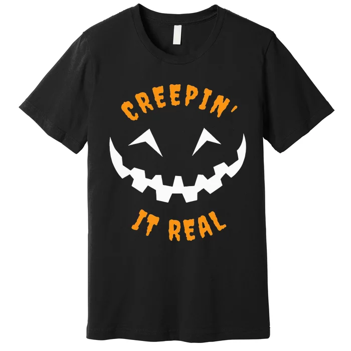 Halloween Costume Creepin’ it Real Pumpkin Funny Graphic Premium T-Shirt