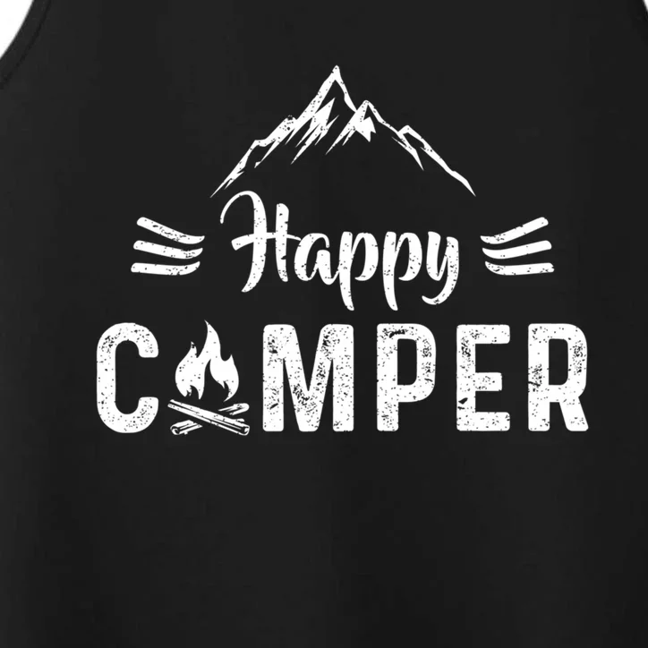 Happy Camper Cool Gift For Camping Lovers Cool Gift Performance Tank