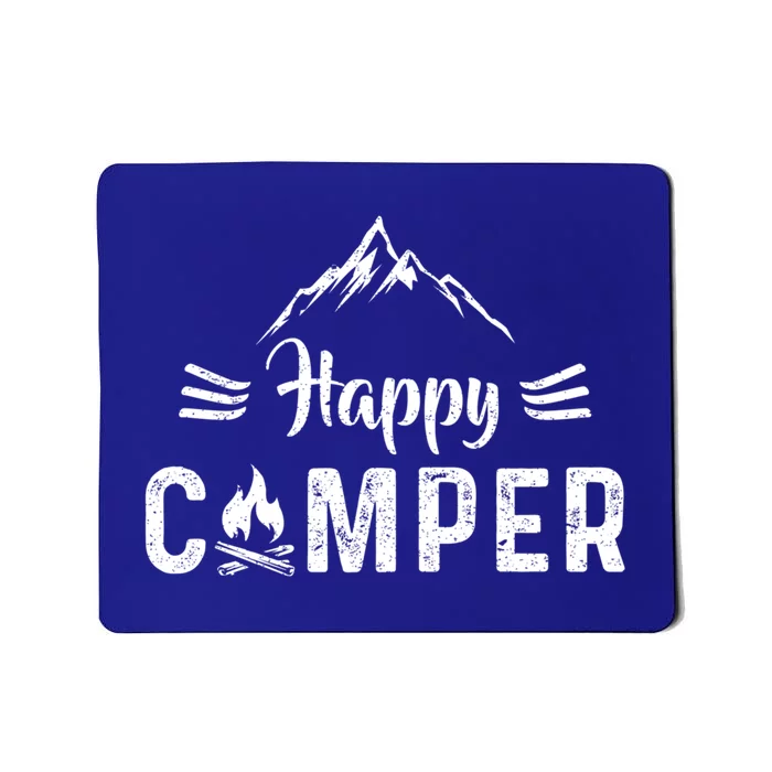 Happy Camper Cool Gift For Camping Lovers Cool Gift Mousepad