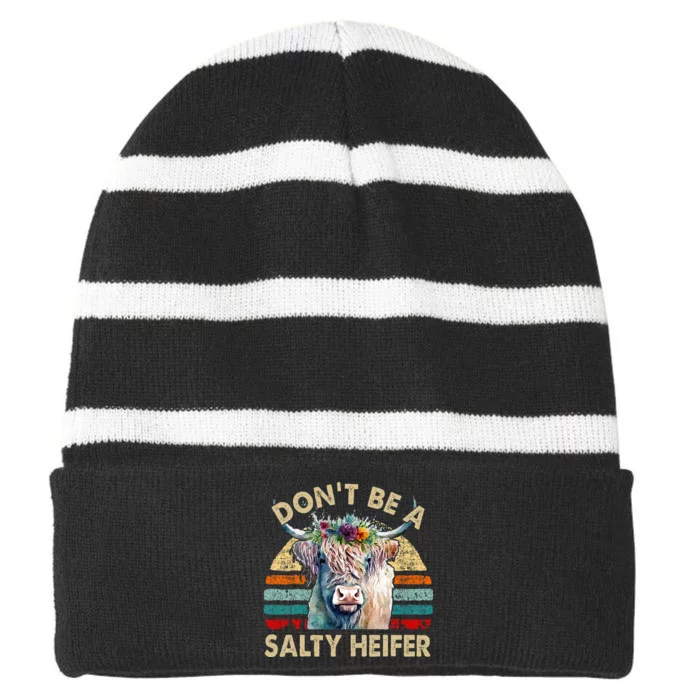 Highland Cow Dont Be Salty Heifer Striped Beanie with Solid Band