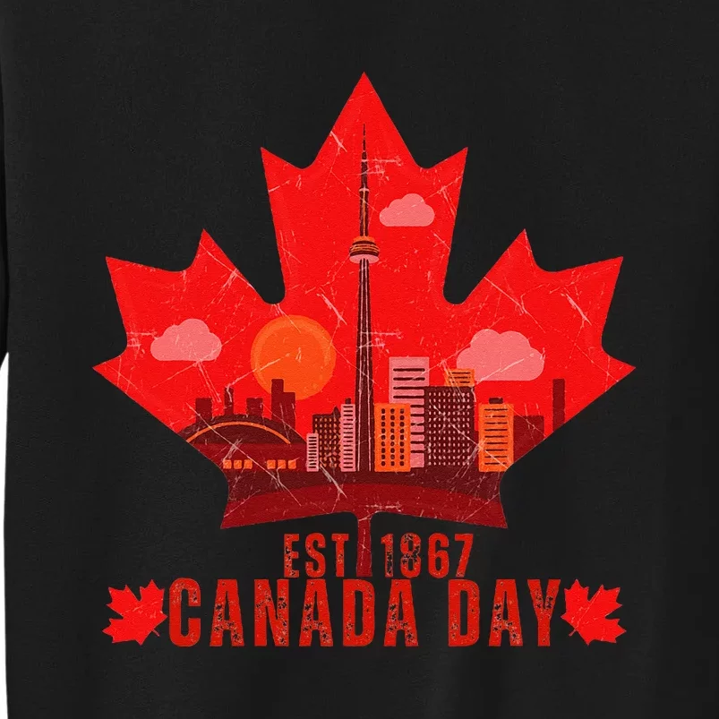 Happy Canada Day Cool Design Canada Maple For Women Men Kids Tall Sweatshirt