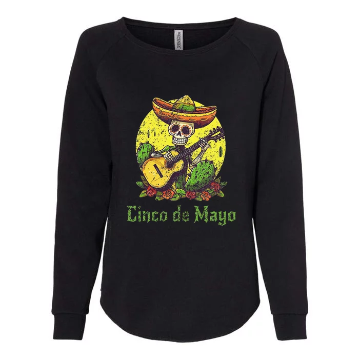 Happy Cinco De Mayo Skeleton Sombrero Guitar Cactus Womens California Wash Sweatshirt