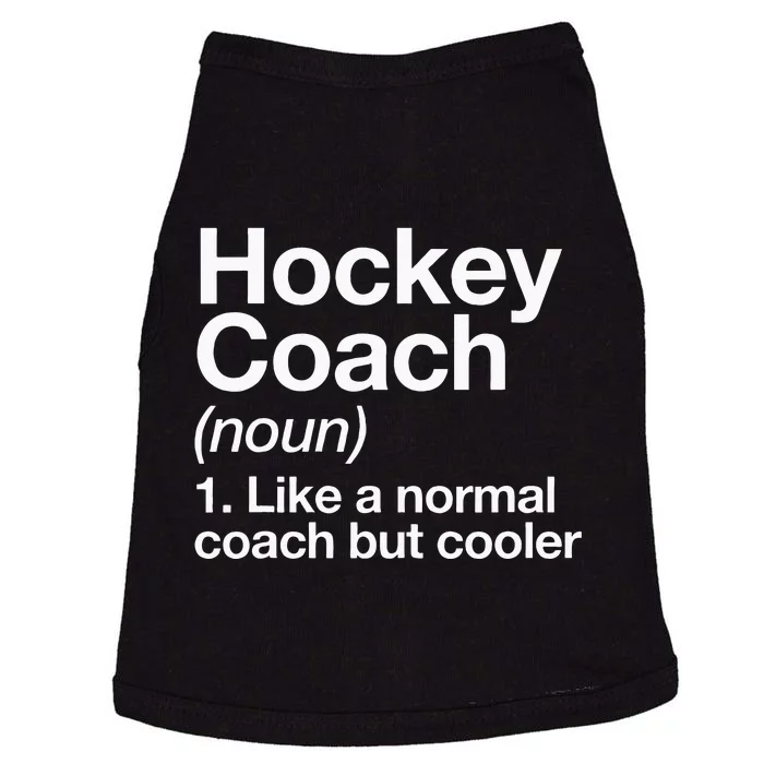 Hockey Coach Definition Sports Funny Trainer Instructor Doggie Tank