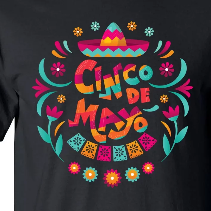 Happy Cinco De Mayo Mexican Fiesta 5 De Mayo Mexico Party Tall T-Shirt