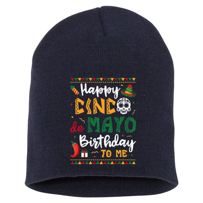 Happy Cinco de Mayo Birthday To Me Born In May Gifts Short Acrylic Beanie