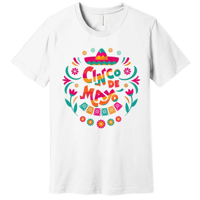 Happy Cinco De Mayo Mexican Fiesta 5 De Mayo Mexico Party Vneck Premium T-Shirt