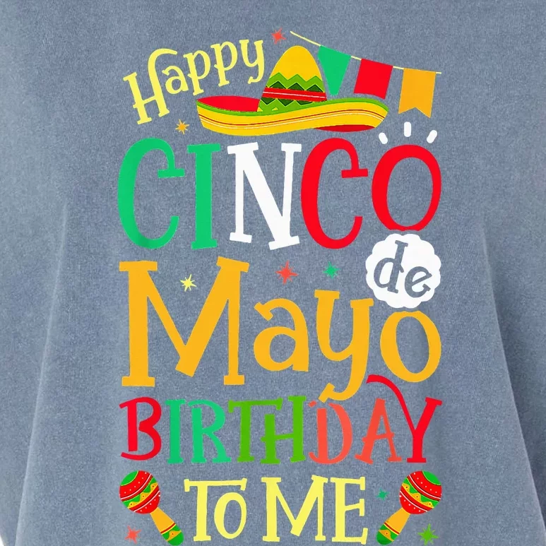 Happy Cinco De Mayo Birthday To Me Garment-Dyed Women's Muscle Tee