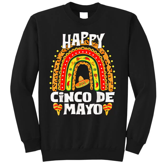 Happy Cinco De Mayo Rainbow Mexican Fiesta Mexican Festival Tall Sweatshirt