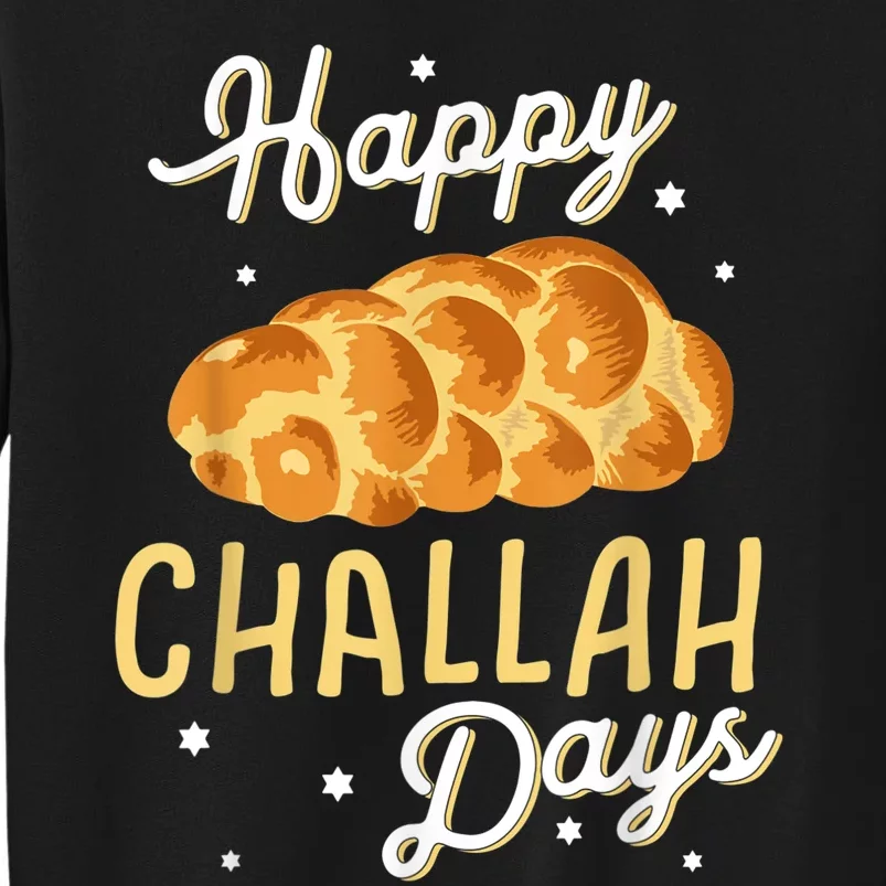 Happy Challah Days Hanukkah Chanukah Funny Jewish Bread Sweatshirt