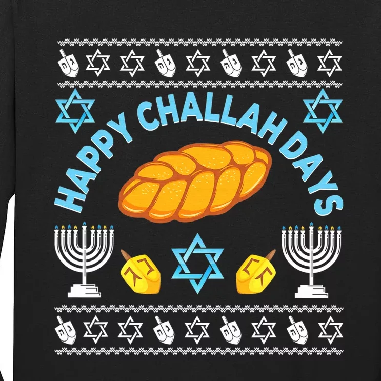 Happy Challah Days Funny Hanukkah Jewish Ugly Christmas Tall Long Sleeve T-Shirt