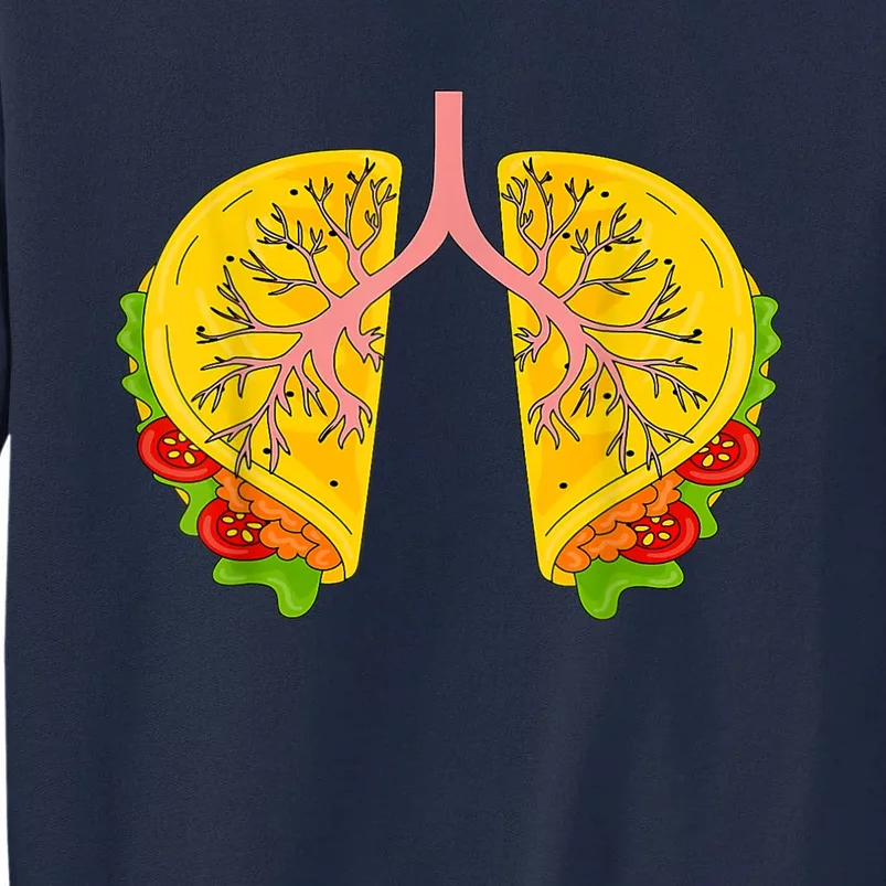 Happy Cinco De Mayo Taco Lungs Respiratory Therapist RT Tall Sweatshirt