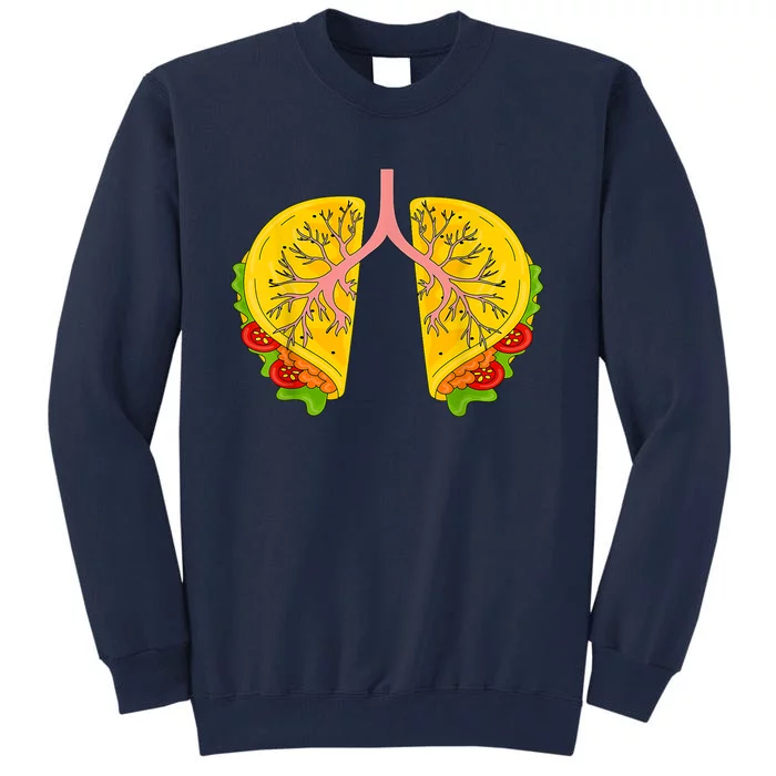 Happy Cinco De Mayo Taco Lungs Respiratory Therapist RT Tall Sweatshirt