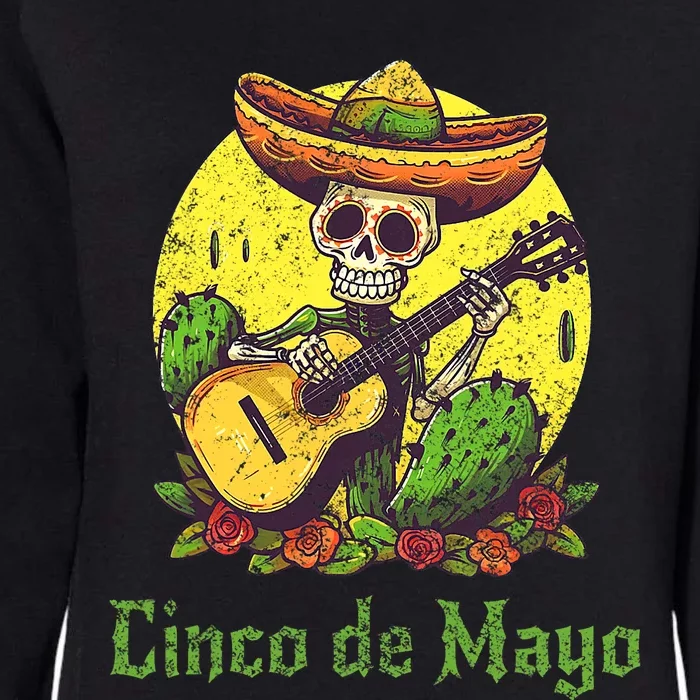 Happy Cinco De Mayo Skeleton Skull Sombrero Guitar Cactus Womens California Wash Sweatshirt