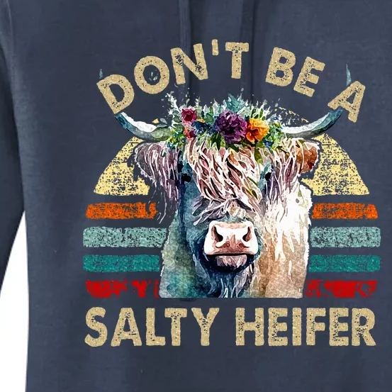 Highland Cowshirt Dont Be Salty Heifer Women's Pullover Hoodie