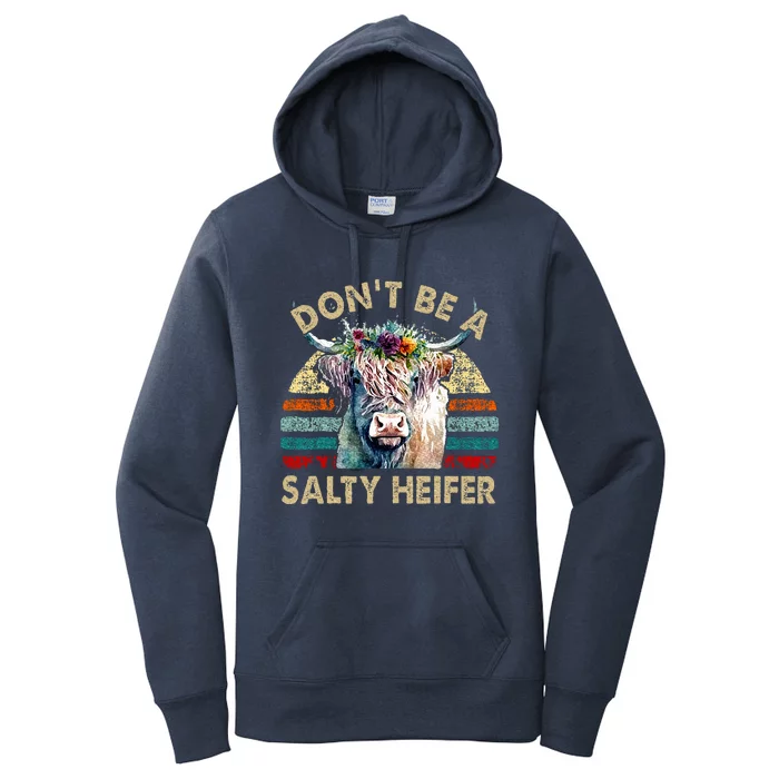 Highland Cowshirt Dont Be Salty Heifer Women's Pullover Hoodie