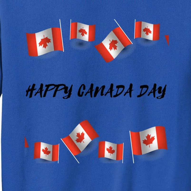 Happy Canada Day Canadian Flag Freedom Country Canadians Gift Tall Sweatshirt