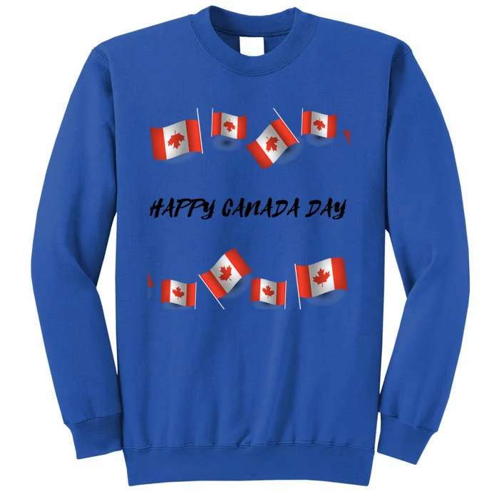 Happy Canada Day Canadian Flag Freedom Country Canadians Gift Tall Sweatshirt