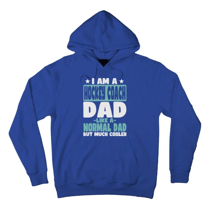 Hockey Coach Dad Cooler Than Normal Gift Tall Hoodie