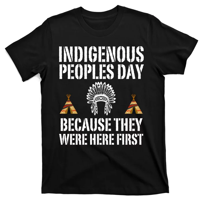 Happy Columbus Day Indigenous People Day Anti Columbus T-Shirt