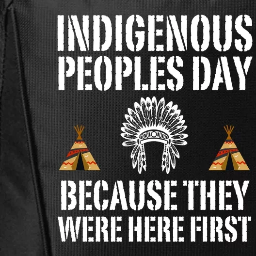 Happy Columbus Day Indigenous People Day Anti Columbus City Backpack