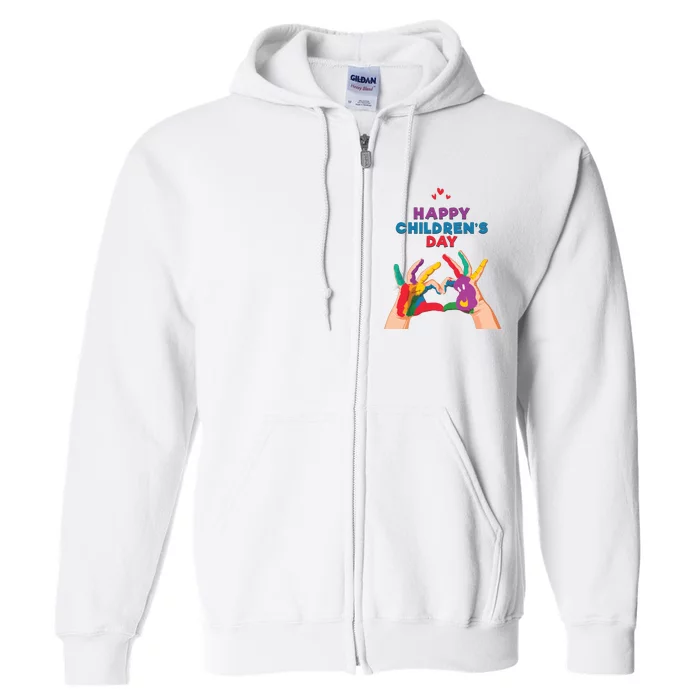 Happy Childrens Day Full Zip Hoodie