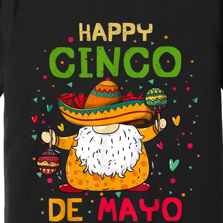 Happy Cinco De Mayo With Mexican Gnome Cinco De Mayo Premium T-Shirt