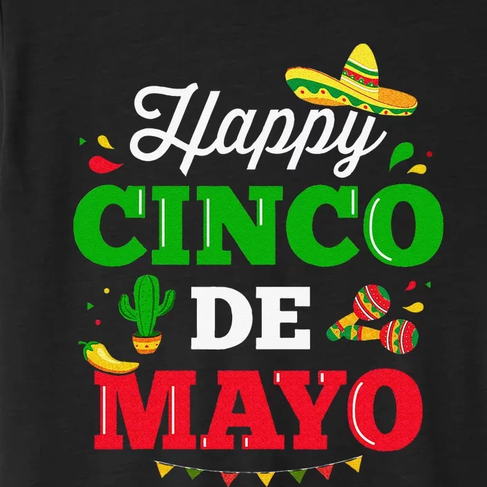 Happy Cinco de Mayo for mexican fiesta costume ChromaSoft Performance T-Shirt