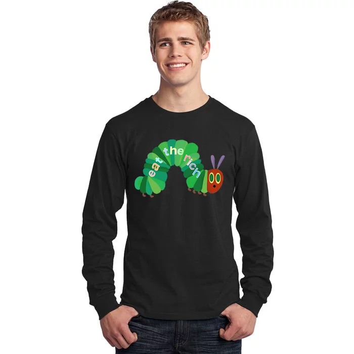 Hungry Caterpillar Eat The Rich Caterpillar Fruit Feminist Tall Long Sleeve T-Shirt